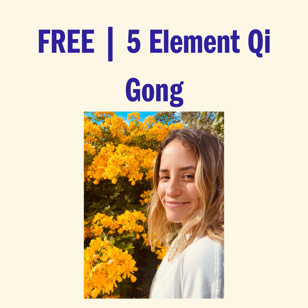 FREE | 5 Elements of Qi Gong - May 18th